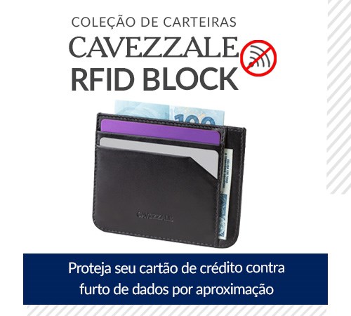 Carteiras Cavezzale RFID BLOCK | Proteja seus dados contra furtos por aproximação